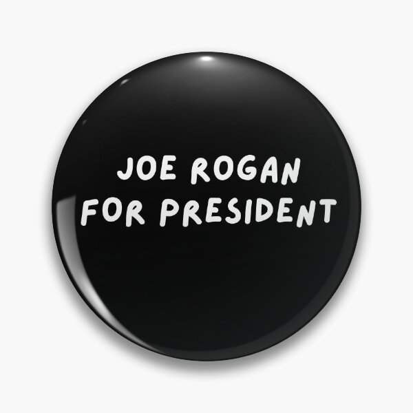 Item preview, Joe Rogan for President designed and sold by wellcursedgoods.