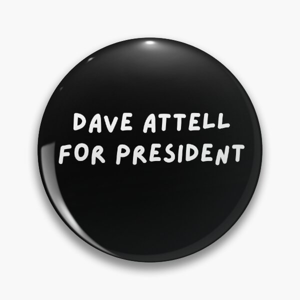 Item preview, Dave Attell for President designed and sold by wellcursedgoods.