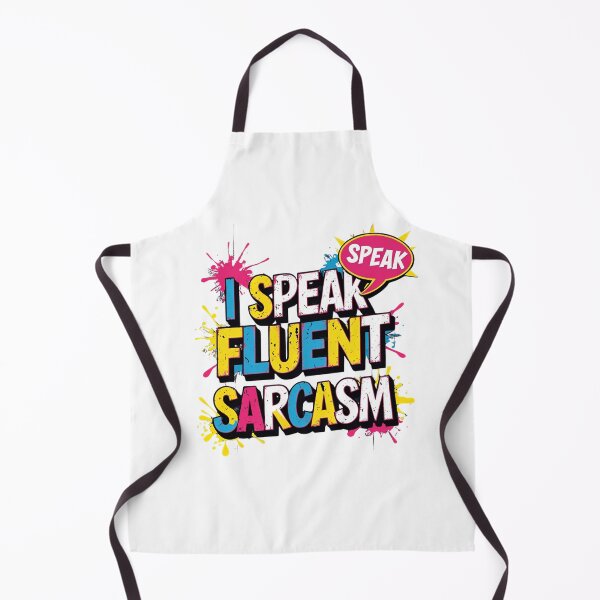 Item preview, I Speak Fluent Sarcasm 3 designed and sold by RisingWolfStudio.