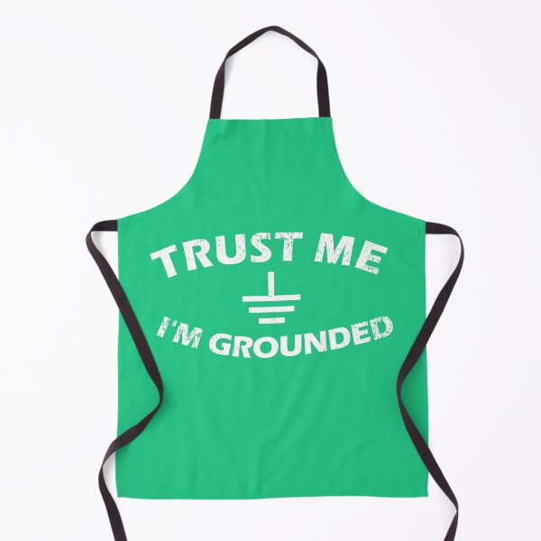 Item preview, Trust Me I'm Grounded designed and sold by Dan66.