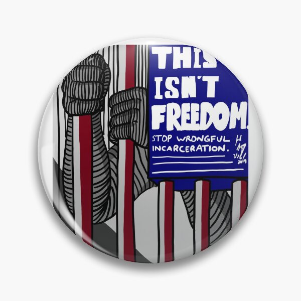 Item preview, This Isn't Freedom. Stop Wrongful Incarceration. designed and sold by JaredsArtPrints.