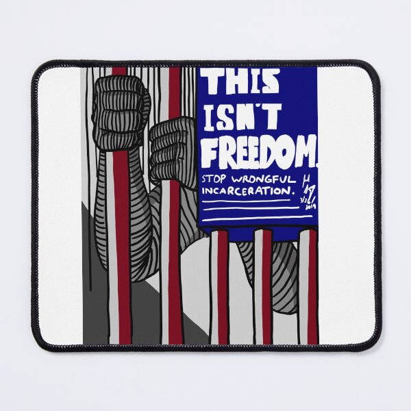 Item preview, This Isn't Freedom. Stop Wrongful Incarceration. designed and sold by JaredsArtPrints.
