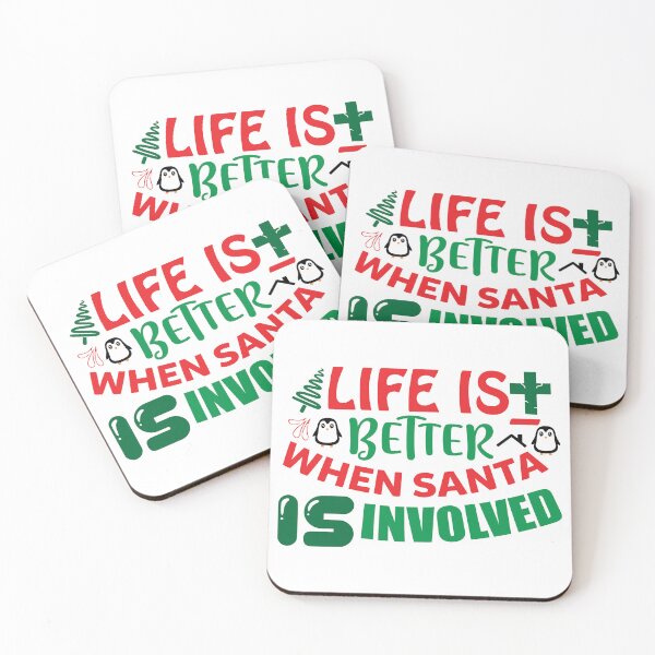 Item preview, Life Is Better When Santa Is Involved - Funny Christmas Quote designed and sold by FuzionRaptor.