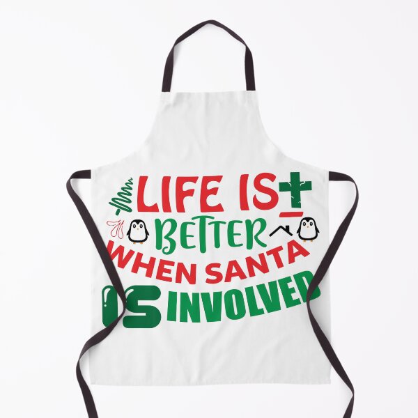 Item preview, Life Is Better When Santa Is Involved - Funny Christmas Quote designed and sold by FuzionRaptor.