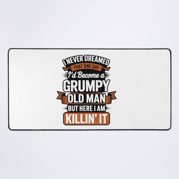 Item preview, Grumpy Old Man T-Shirt | Funny Vintage Quote Shirt for Men | Killin’ It Humor Tee designed and sold by KBDesignLab.