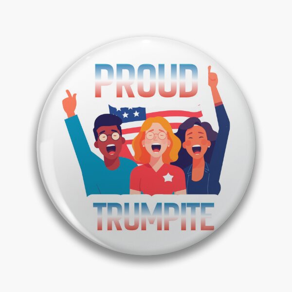 Item preview, Proud Trumpite,Trump Supporter designed and sold by urchoice002.