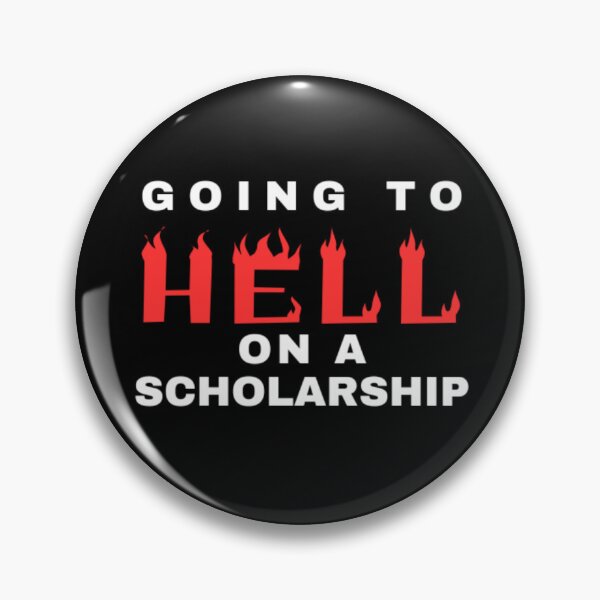 Item preview, GOING TO HELL ON A SCHOLARSHIP (WHITE TEXT) designed and sold by LydiaMerch.