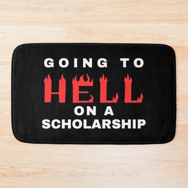 Item preview, GOING TO HELL ON A SCHOLARSHIP (WHITE TEXT) designed and sold by LydiaMerch.