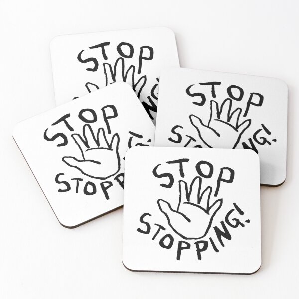 Item preview, Stop Stopping! designed and sold by 7reya.