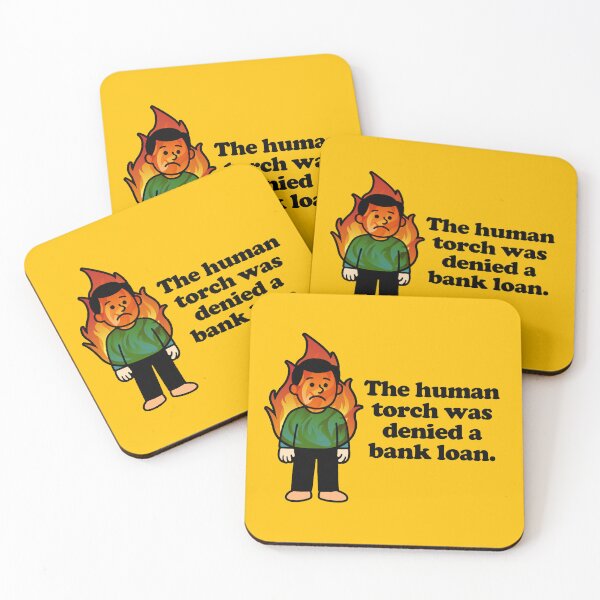 Item preview, The human torch was denied a bank loan - Anchorman Quote designed and sold by letitrip.