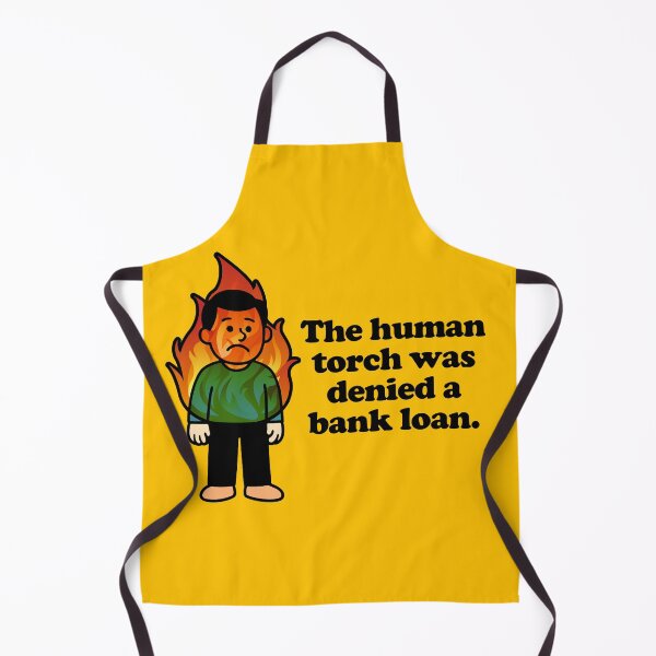 Item preview, The human torch was denied a bank loan - Anchorman Quote designed and sold by letitrip.