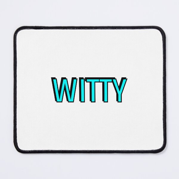Item preview, WITTY designed and sold by Inspirationmotivation.