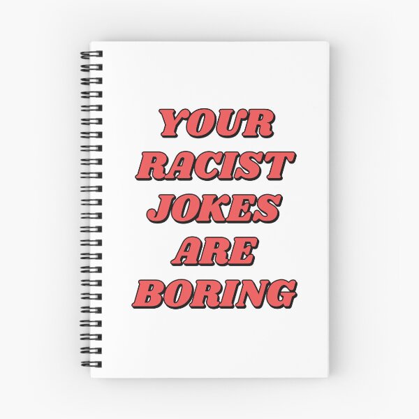 Item preview, Your Racist Jokes Are Boring - Make racists afraid again - Anti fascist  designed and sold by Inspirationmotivation.