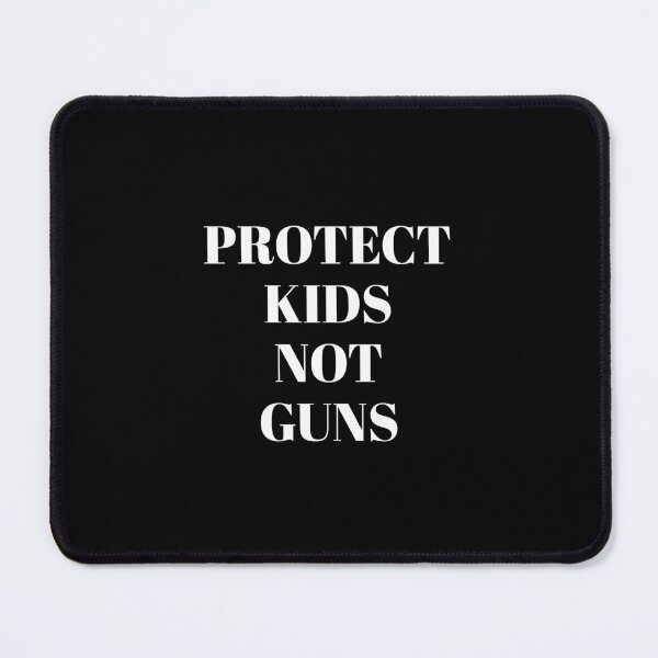 Item preview, Protect Kids Not Guns designed and sold by Inspirationmotivation.