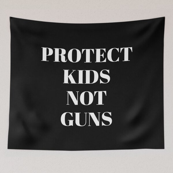 Item preview, Protect Kids Not Guns designed and sold by Inspirationmotivation.