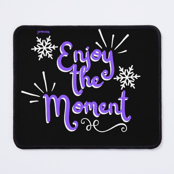 Item preview, Enjoy the moment designed and sold by proviax.