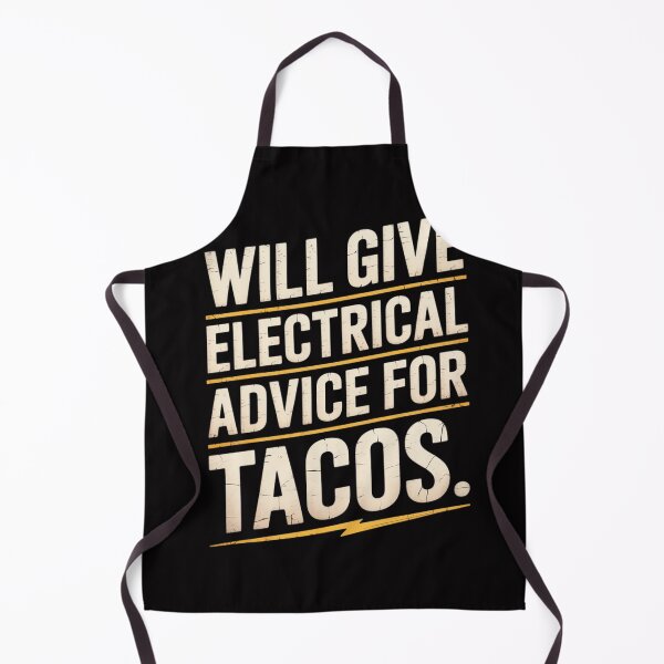 Item preview, Will Give Electrical Advice For Tacos Electrician designed and sold by OlafLica.