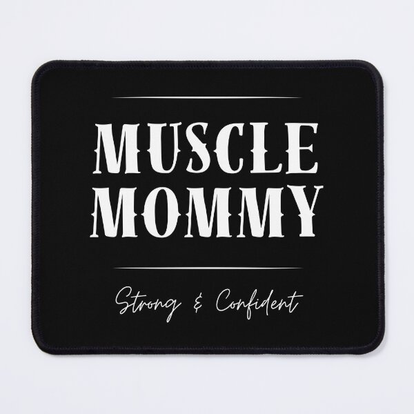 Item preview, Muscle Mommy – Strong & Confident | Empowered designed and sold by No-Heart.