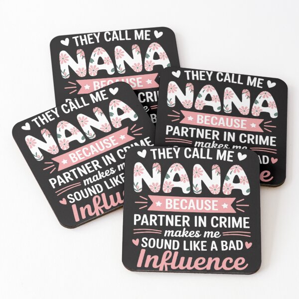 Item preview, They Call Me Nana Because Partner In Crime designed and sold by CareTopping.
