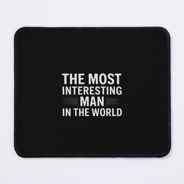 Item preview, THE MOST INTERESTING MAN IN THE WORLD designed and sold by ConceptThena.
