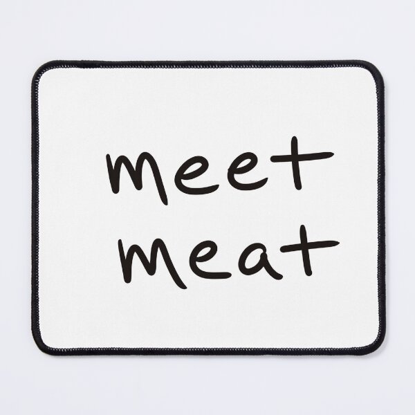 Item preview, Meet, Meat designed and sold by abeink.