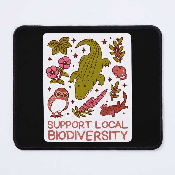 Item preview, Support Local Biodiversity designed and sold by stephenflashart.