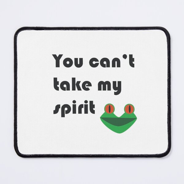 Item preview, You Can't Take My Spirit designed and sold by Great Creations.