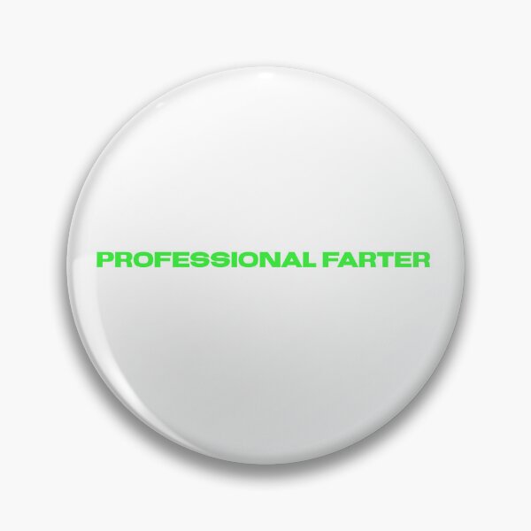 Item preview, Professional Farter designed and sold by blueprint198686.