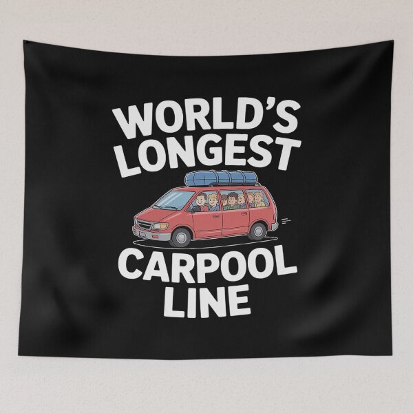 Item preview, Funny World's Longest Carpool Line Dad Life designed and sold by ShelFisher.
