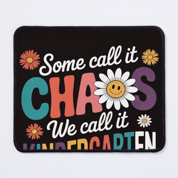Item preview, Some Call It Chaos We Call It Kindergarten Teacher designed and sold by RopboxRone.