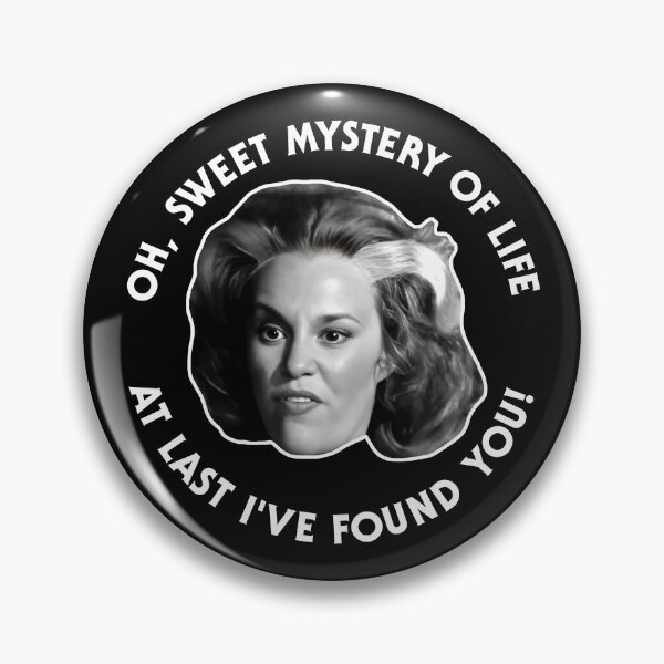 Item preview, Oh, Sweet Mystery Of Life At Last I've Found You - Young Frankenstein designed and sold by ourkid.