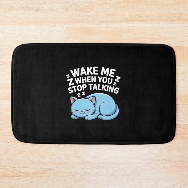 Item preview, Wake Me When You Stop Talking designed and sold by DrewLeuschke.