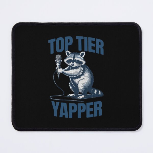 Item preview, Top Tier Yapper designed and sold by AmparoBoyle.