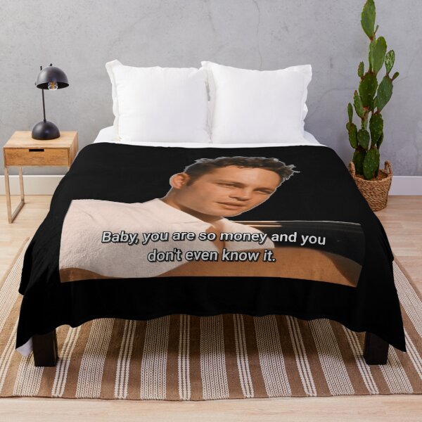 Item preview, Baby You Are So Money And You Dont Even Know It. designed and sold by eloiseoselaine.