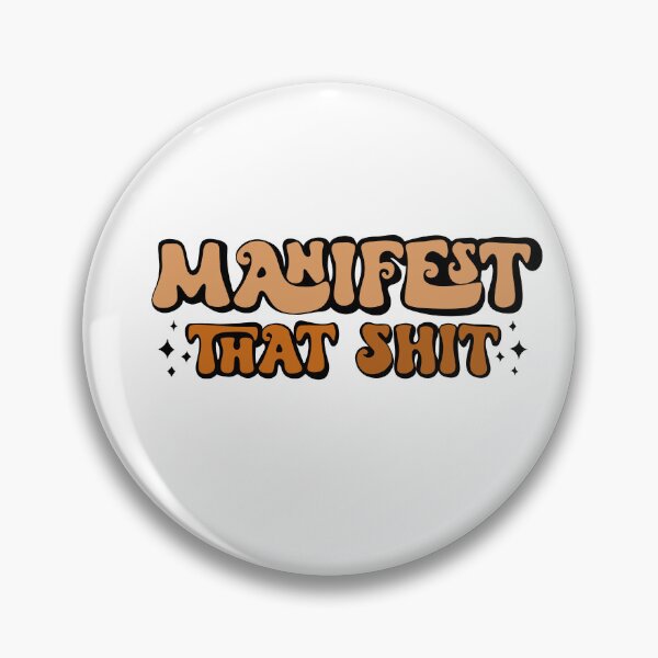 Item preview, Manifest that sh!t designed and sold by reneemacd112.