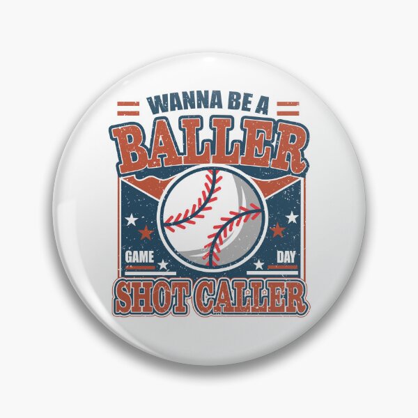 Item preview, Wanna Be A Baller Shot Caller designed and sold by studionelloe.