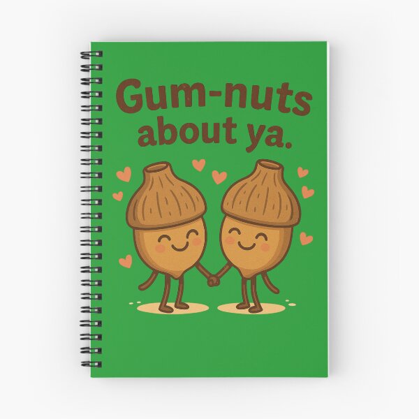 Item preview, Gum-nuts About Ya — Cute Aussie Love Pun designed and sold by TroyTheTerrific.