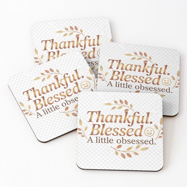 Item preview, Thankful. Blessed. A Little Obsessed | Elegant Thanksgiving Quote Design for Fall Lovers designed and sold by VibeCraftique.