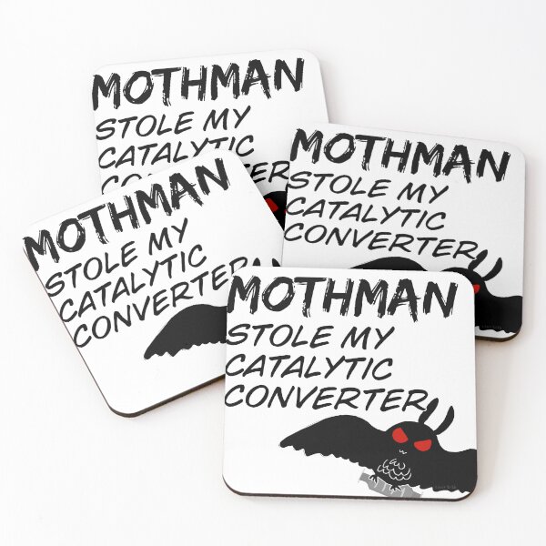Item preview, mothman stole my catalytic converter designed and sold by VelvetGuts1999.