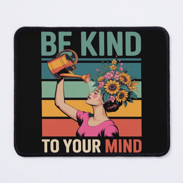 Item preview, Be Kind To Your Mind Happy Mental Health Awareness Graphic designed and sold by TrinaEspinoza.