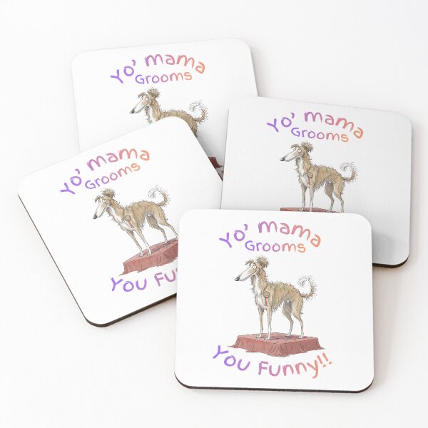 Item preview, YO' Mama GROOMS you FUNNY! designed and sold by DigiDog Designs.