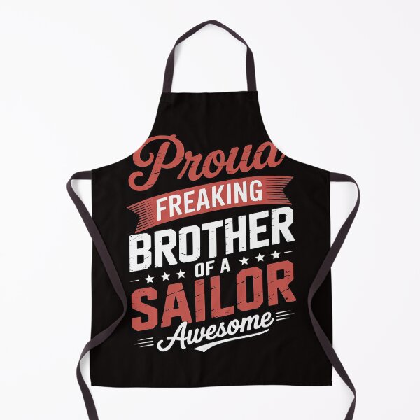 Item preview, proud Brother of a freaking awesome Sailor designed and sold by LapFemile.