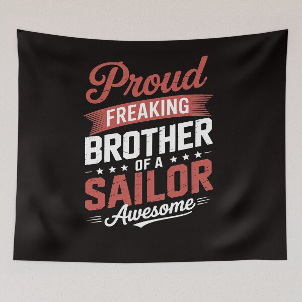 Item preview, proud Brother of a freaking awesome Sailor designed and sold by LapFemile.