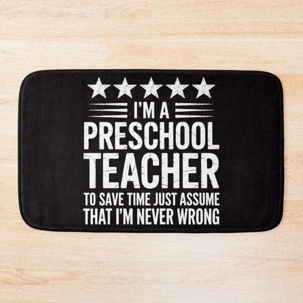 Item preview, Preschool Teacher Never Wrong New Job Gift for Coworker designed and sold by ConceptThena.