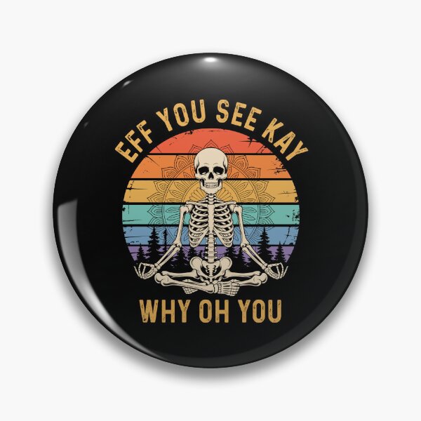 Item preview, Eff You See Kay Why Oh You Yoga Meditating Skeleton designed and sold by wansilastomi.