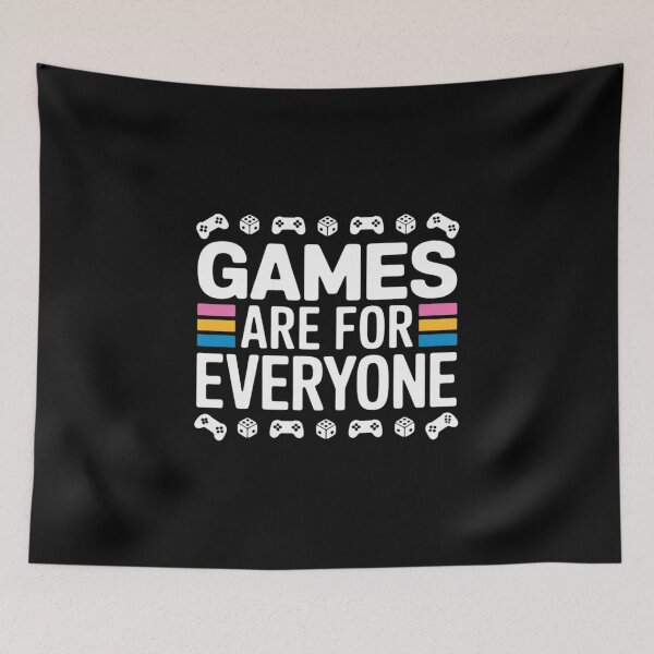 Item preview, Games are for Everyone Unity in Gaming designed and sold by TechnicalSara.