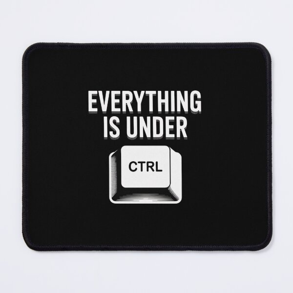 Item preview, Everything is Under CTRL designed and sold by khorbiasieno.