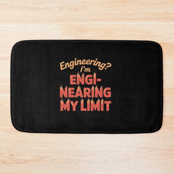 Item preview, Engineering I'm Engi-nearing My Limit Engineer Pun designed and sold by VasilisLamArt.