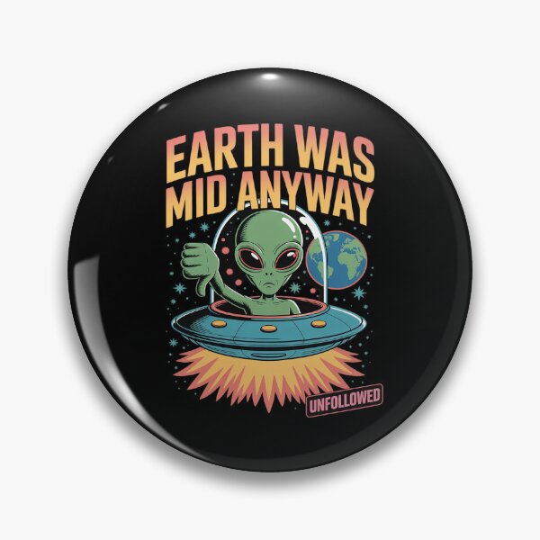 Item preview, Earth Was Mid Anyway designed and sold by AmparoBoyle.
