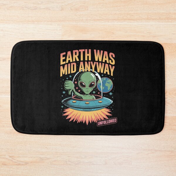 Item preview, Earth Was Mid Anyway designed and sold by AmparoBoyle.